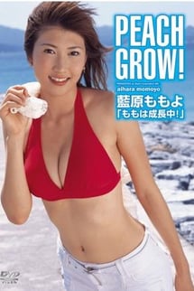 PEACH GROW! Momoyo Aihara.