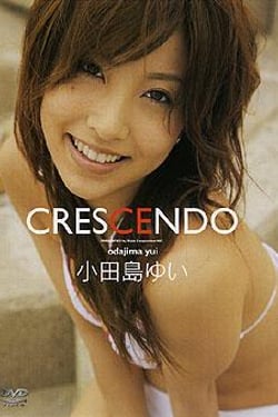 CRESCENDO Yui Odajima.