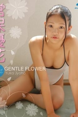 GENTLE FLOWER